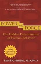 Cover art for Power vs. Force (Revised Edition): The Hidden Determinants of Human Behavior