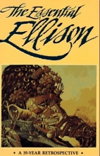 Cover art for The Essential Ellison: A 35 Year Retrospective