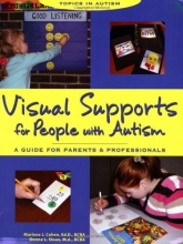 Cover art for Visual Supports for People with Autism: A Guide for Parents and Professionals (Topics in Autism)