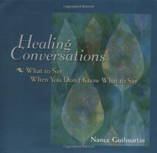 Cover art for Healing Conversations: What to Say When You Don't Know What to Say