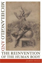 Cover art for Michelangelo and the Reinvention of the Human Body