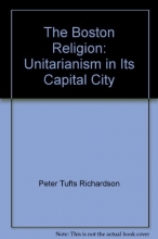 Cover art for The Boston Religion: Unitarianism in Its Capital City