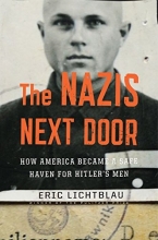 Cover art for The Nazis Next Door: How America Became a Safe Haven for Hitler's Men