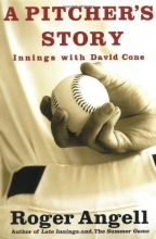Cover art for A Pitcher's Story: Innings with David Cone