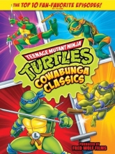Cover art for Teenage Mutant Ninja Turtles: Cowabunga Classics [DVD]