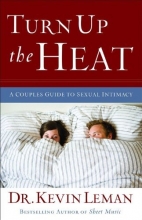 Cover art for Turn Up the Heat: A Couples Guide to Sexual Intimacy