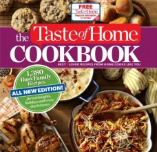 Cover art for The Taste of Home Cookbook, 4th Edition: 1,380 Busy Family Recipes for Weeknights, Holidays and Everyday Between, All New Edition!