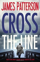 Cover art for Cross the Line (Alex Cross #24)