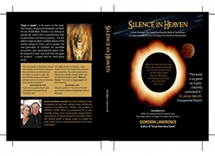 Cover art for Silence in Heaven: A New Paradigm for Understanding the Book of Revelation, An Appeal to the Church to Prepare for End-Time Persecution