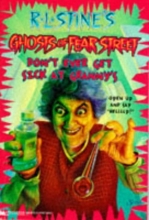 Cover art for Don't Ever Get Sick at Granny's (R.L. Stine's Ghosts of Fear Street, No 16)