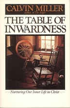 Cover art for The Table of Inwardness: Nurturing Our Inner Life in Christ