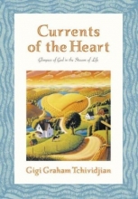 Cover art for Currents of the Heart: Glimpses of God in the Stream of Life