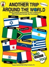 Cover art for Another Trip Around the World, Grades K - 3: Bring Cultural Awareness to Your Classroom with Activities Across the Curriculum
