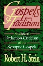Cover art for Gospels and Tradition: Studies on Redaction Criticism of the Synoptic Gospels