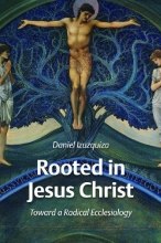 Cover art for Rooted in Jesus Christ: Toward a Radical Ecclesiology