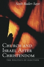 Cover art for Church and Israel after Christendom: The Politics of Election