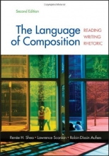 Cover art for The Language of Composition: Reading, Writing, Rhetoric Second Edition