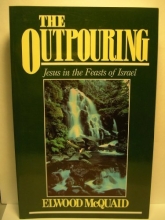 Cover art for The Outpouring: Jesus in the Feasts of Israel