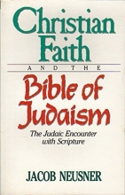 Cover art for Christian Faith and the Bible of Judaism: The Judaic Encounter with Scripture