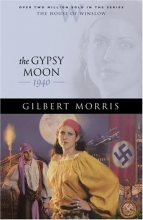 Cover art for The Gypsy Moon: 1940 (The House of Winslow #35)