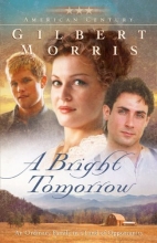 Cover art for A Bright Tomorrow (Originally A Time to be Born) (American Century Series #1)