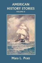 Cover art for American History Stories, Volume III (Yesterday's Classics)