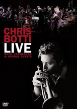 Cover art for Chris Botti - Live - With Orchestra & Special Guests