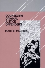 Cover art for Counseling Criminal Justice Offenders