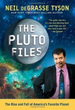 Cover art for The Pluto Files: The Rise and Fall of America's Favorite Planet