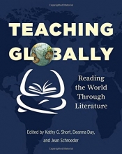 Cover art for Teaching Globally: Reading the World through Literature