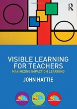 Cover art for Visible Learning for Teachers: Maximizing Impact on Learning