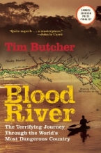 Cover art for Blood River: The Terrifying Journey Through The World's Most Dangerous Country