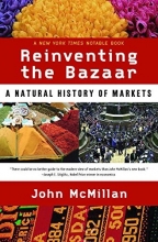 Cover art for Reinventing the Bazaar: A Natural History of Markets