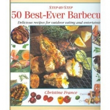 Cover art for 50 Best-Ever Barbecues (Step-By-Step Series)