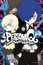 Cover art for Persona Q: Shadow of the Labyrinth Side: P3 Volume 1 (Persona Q P3)