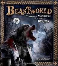 Cover art for BEASTWORLD Terrifying Monsters and Mythical Beasts