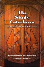 Cover art for The Study Catechism Full Version with Biblical References
