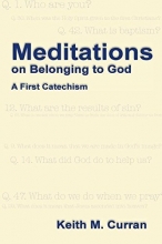 Cover art for Meditations on Belonging to God: The First Catechism