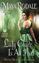 Cover art for Lady Claire Is All That: Keeping Up with the Cavendishes