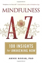 Cover art for Mindfulness A to Z: 108 Insights for Awakening Now