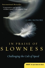 Cover art for In Praise of Slowness: Challenging the Cult of Speed