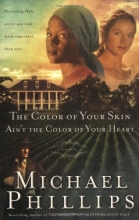 Cover art for The Color of Your Skin Ain't the Color of Your Heart (Shenandoah Sisters #3)
