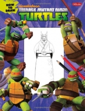 Cover art for How to Draw Teenage Mutant Ninja Turtles: Learn to draw Leonardo, Raphael, Donatello, and Michelangelo step by step! (Licensed Learn to Draw)