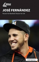 Cover art for Jos Fernndez: Passion for Baseball, Passion for Life