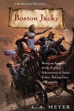 Cover art for Boston Jacky: Being an Account of the Further Adventures of Jacky Faber, Taking Care of Business (Bloody Jack Adventures)
