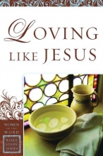 Cover art for Loving Like Jesus (Women of the Word Bible Study)