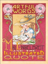 Cover art for Artful Words: Mary Engelbreit and the Illustrated Quote