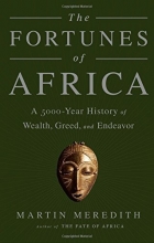 Cover art for The Fortunes of Africa: A 5000-Year History of Wealth, Greed, and Endeavor