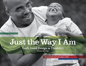 Cover art for Just the Way I Am: God's Good Design in Disability (Biography)
