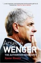 Cover art for Arsene Wenger: The Authorised Biography